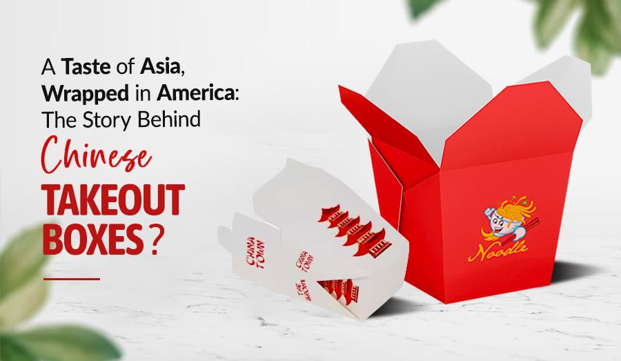 A Taste of Asia, Wrapped in America: The Story Behind Chinese Takeout Boxes